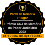 Imagem do selo de 1º lugar do Prêmio CNJ de Memória do Poder Judiciário 2022